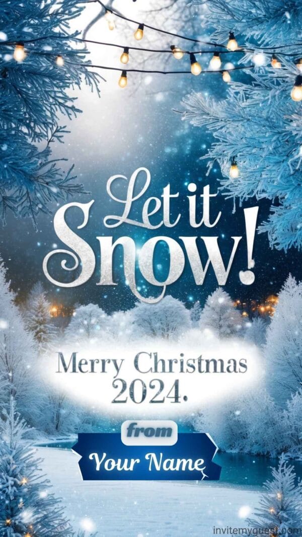 Let It Snow Christmas Greeting Card Personalized Merry Christmas 2024 Template